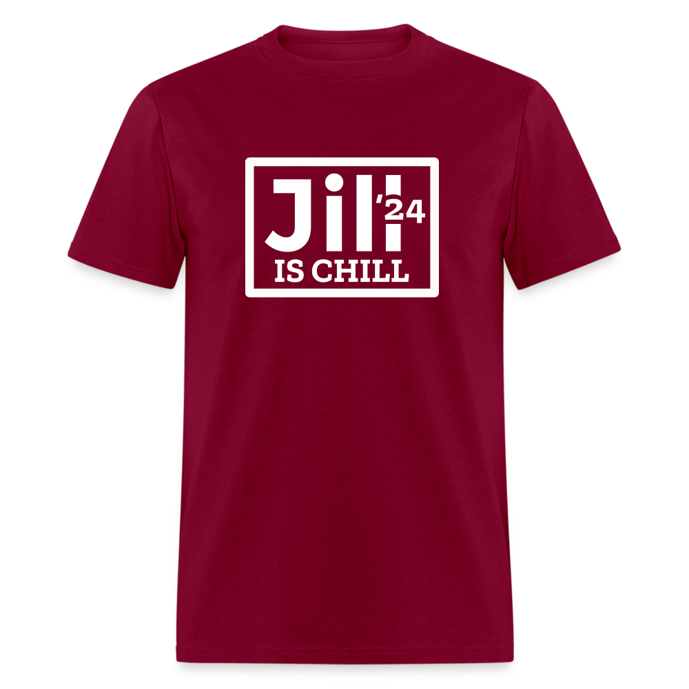 Jill is Chill Unisex Classic T-Shirt - burgundy