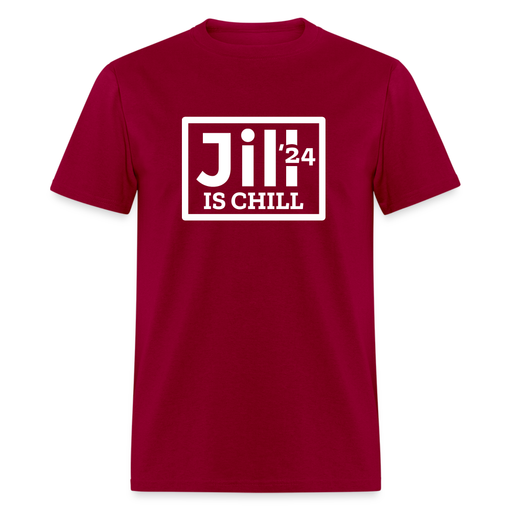 Jill is Chill Unisex Classic T-Shirt - dark red