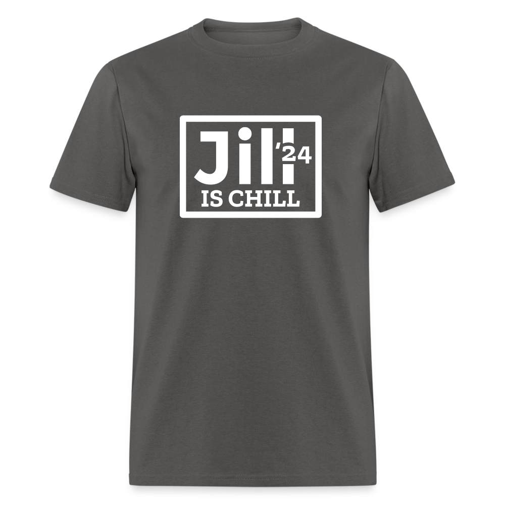 Jill is Chill Unisex Classic T-Shirt - charcoal