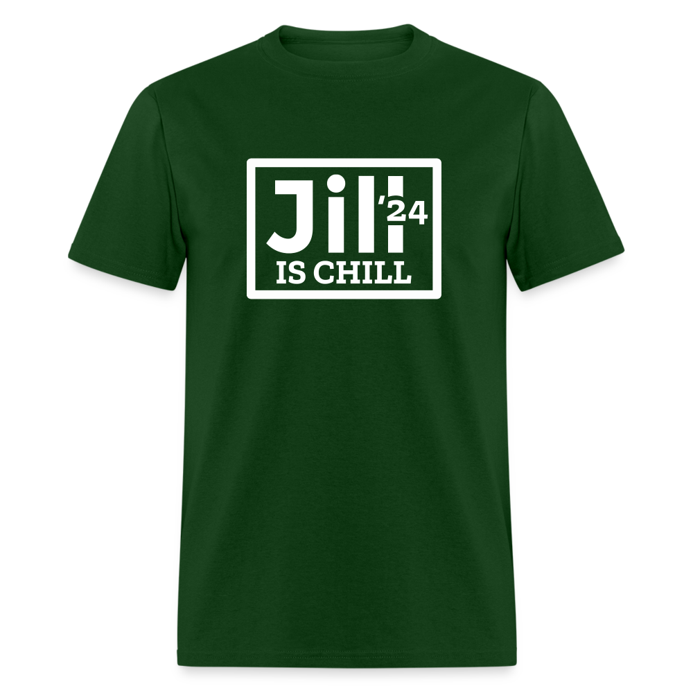 Jill is Chill Unisex Classic T-Shirt - forest green