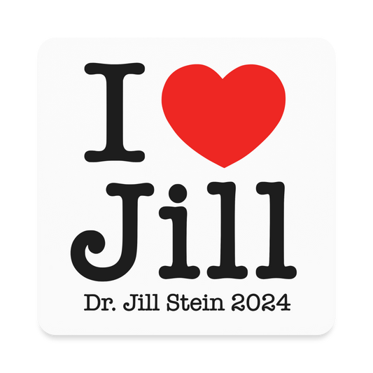 I Love Jill Square Magnet - white