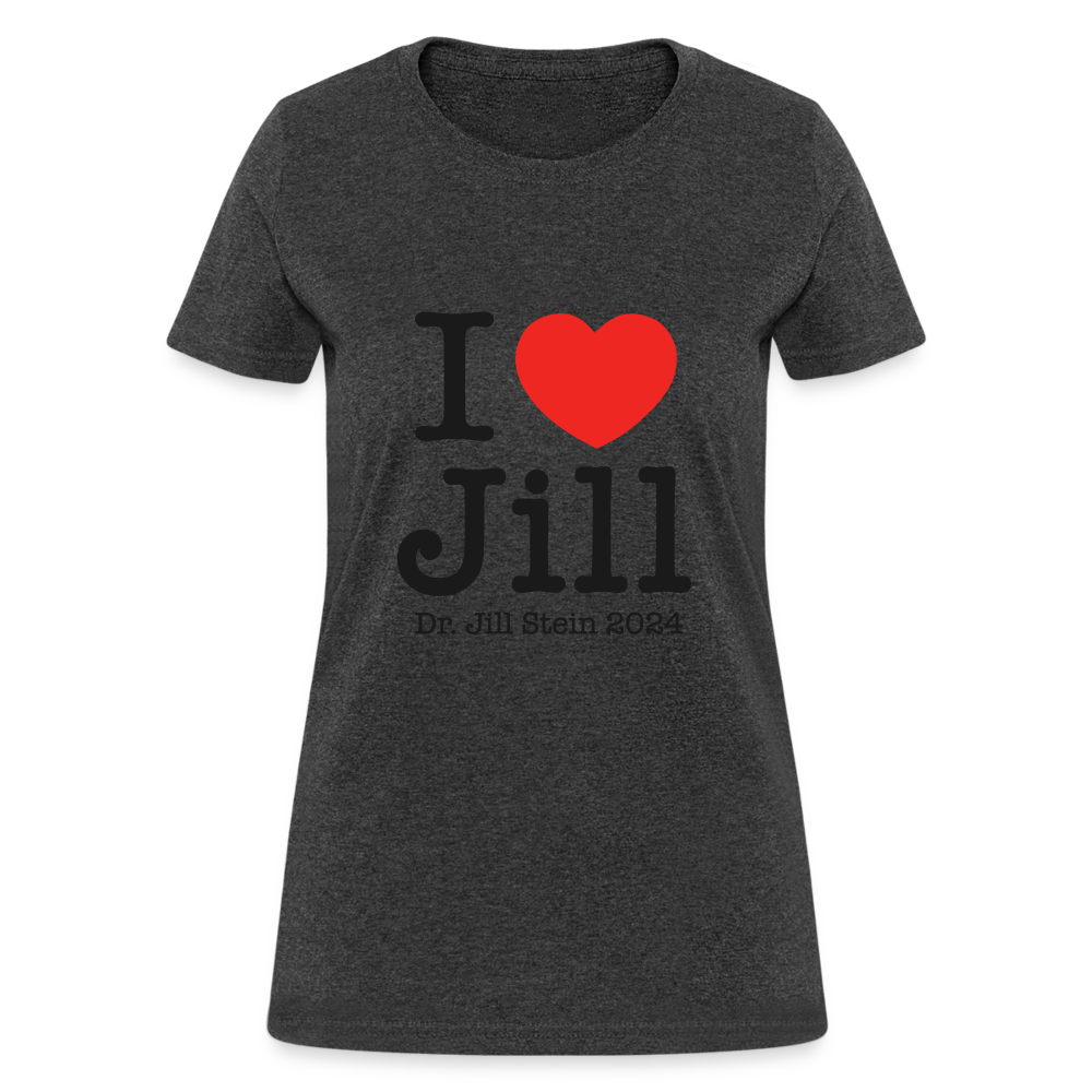 I Love Jill Women's T-Shirt - heather black