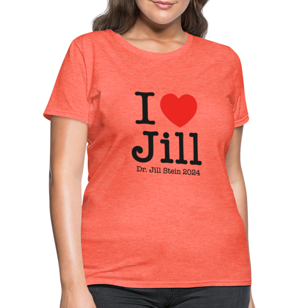 I Love Jill Women's T-Shirt - heather coral