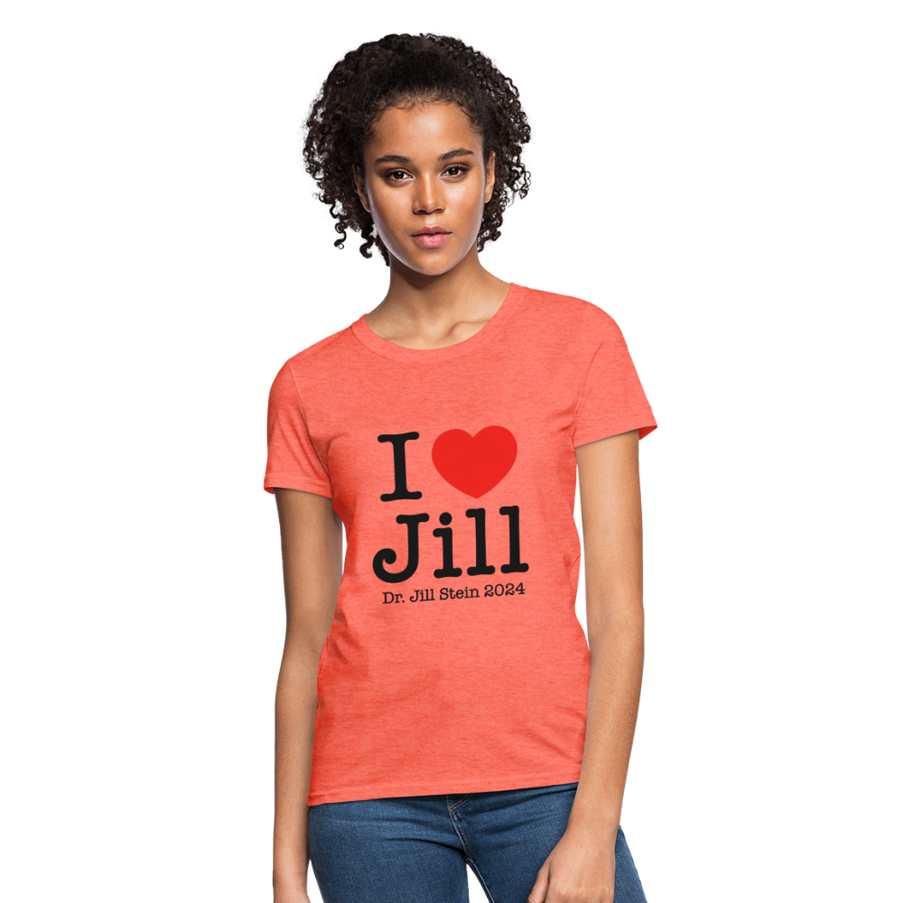 I Love Jill Women's T-Shirt - heather coral