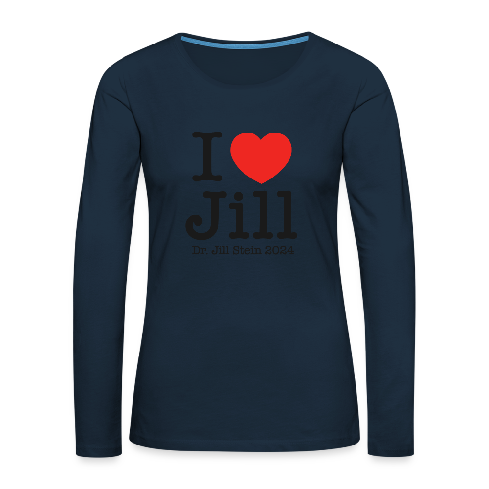 I Love Jill Women's Premium Long Sleeve T-Shirt - deep navy