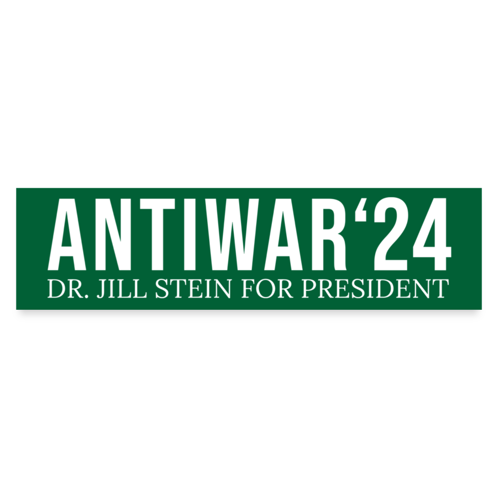 Antiwar '24 Jill Stein Bumper Sticker - white matte