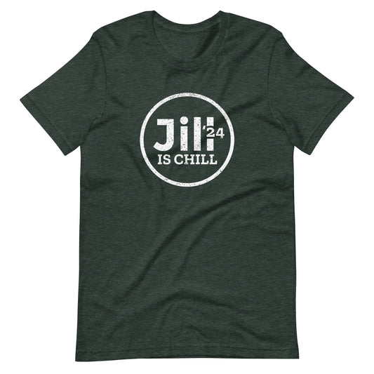 Jill is Chill Bella + Canvas Unisex T-Shirt